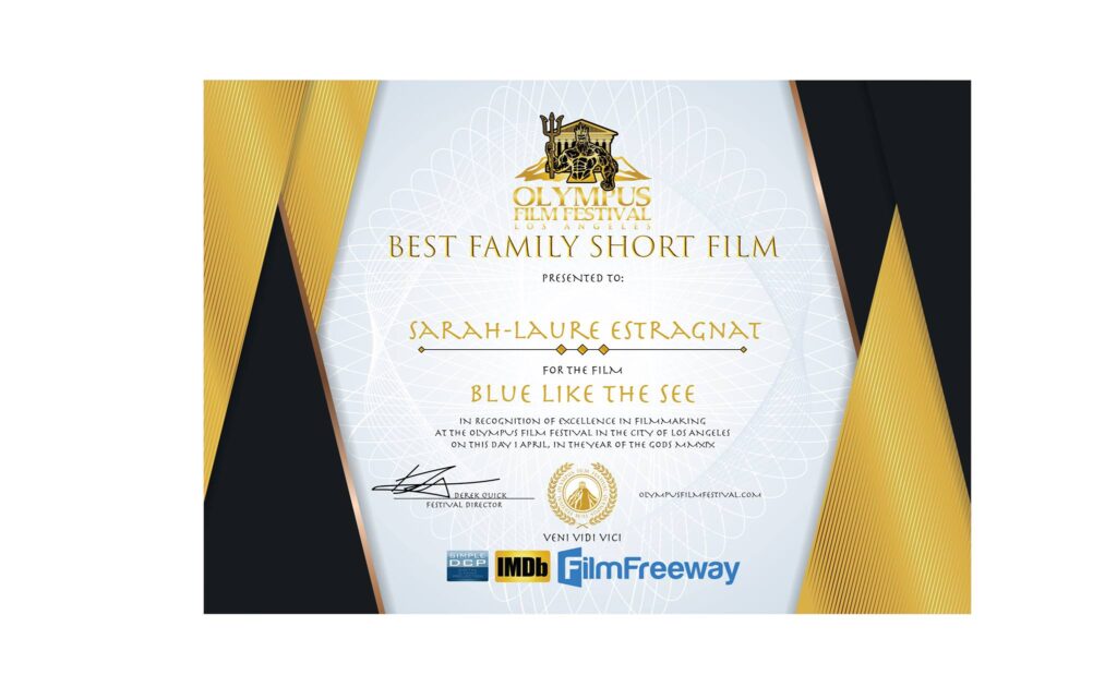 prix Best Family Short Film à l'Olympus Film Festival de Los Angeles!